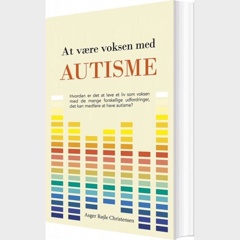 At V�re Voksen Med Autisme - Asger R�jle Christensen - Bog