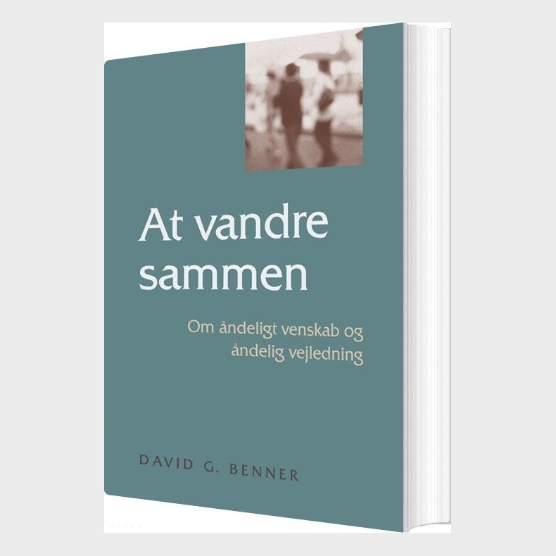 At Vandre Sammen - David G. Benner - Bog