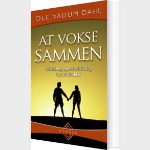 At Vokse Sammen - Ole Vadum Dahl - Bog