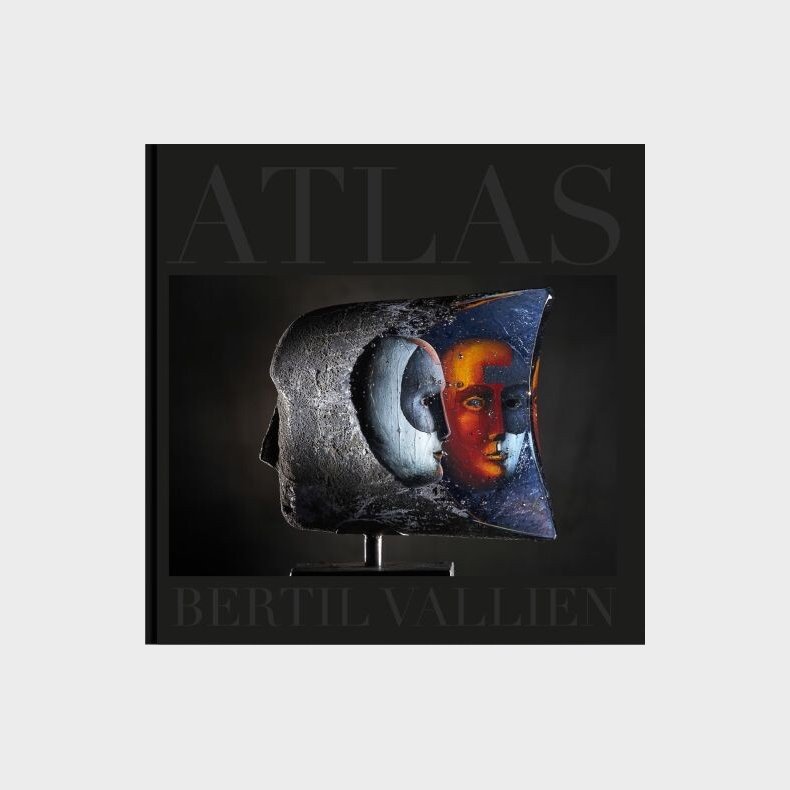 Atlas : Bertil Vallien - Bertil Vallien - English Book