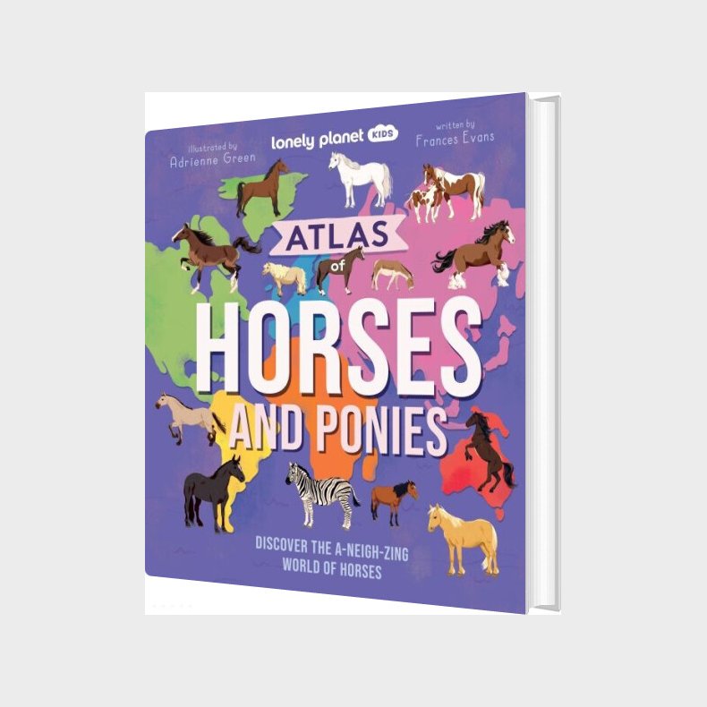 Atlas Of Horses And Ponies - Lonely Planet - English book