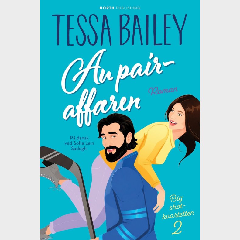 Au Pair-aff�ren - Tessa Bailey - Bog