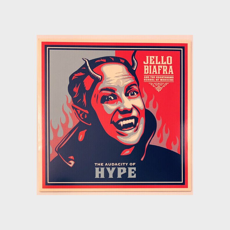 Jello Biafra & The Guantanamo School Of Medicine - Audacity Of Hype - Vinyl Lp