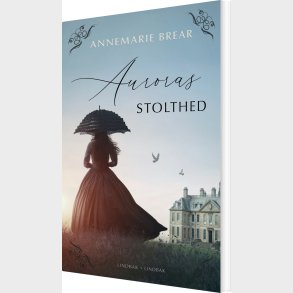 Auroras Stolthed - Annemarie Brear - Bog