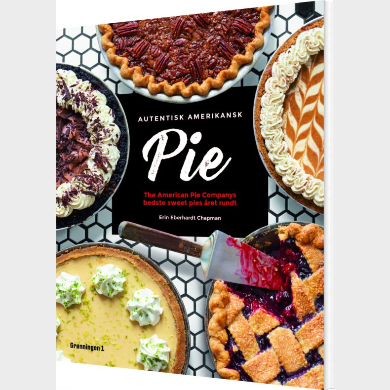 Autentisk Amerikansk Pie - Erin Eberhardt Chapman - Bog