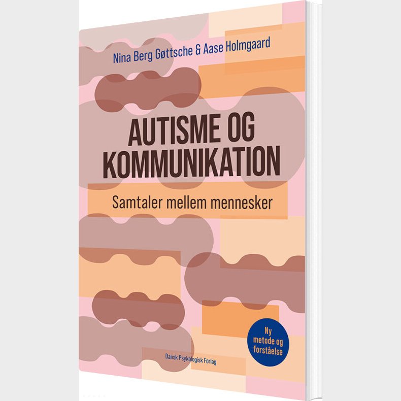 Autisme Og Kommunikation - Nina Berg G�ttsche - Bog