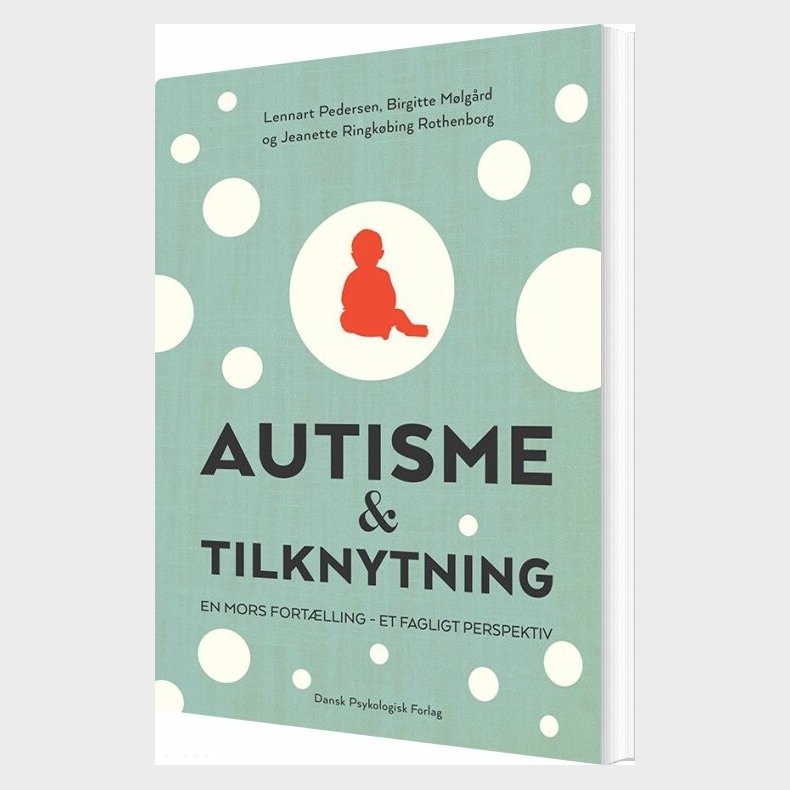 Autisme Og Tilknytning - Jeanette Ringk�bing Rothenborg - Bog