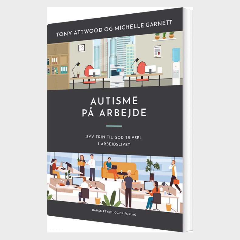 Autisme P� Arbejde - Tony Attwood - Bog