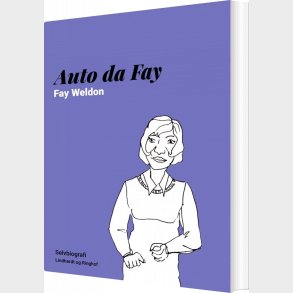 Auto Da Fay - Fay Weldon - Bog
