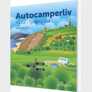 Autocamperliv - P� Tur I Sydengland - Mia Folkmann - Bog