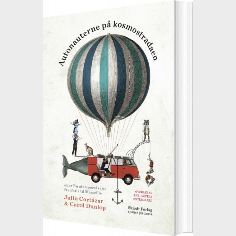 Autonauterne P� Kosmostradaen - Julio Cort�zar - Bog