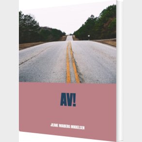 Av! - Jeane Maiberg Mikkelsen - Bog