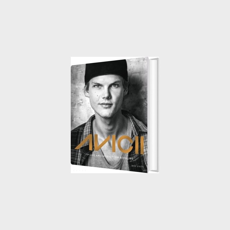 Avicii : The Life And Music Of Tim Bergling - Annica Triberg - English Book