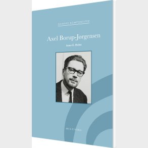 Axel Borup-j�rgensen - Anne E. Holm - Bog