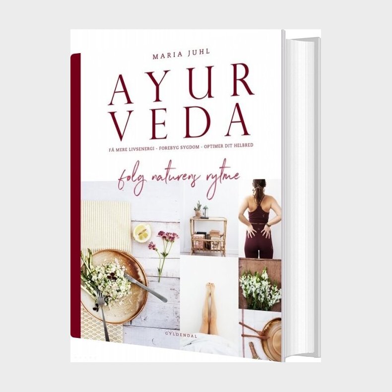 Ayurveda - Flg Naturens Rytme - Maria Juhl - Bog