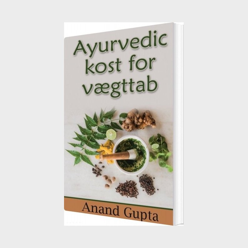 Ayurvedic Kost For V�gttab - Anand Gupta - Bog