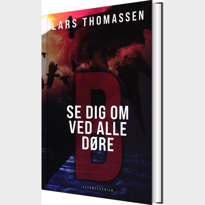 B - Se Dig Om Ved Alle D�re - Lars Thomassen - Bog