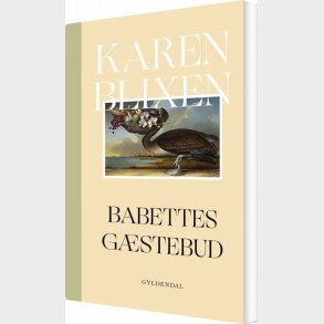 Babettes G�stebud - Karen Blixen - Bog