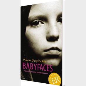 Babyfaces, Er A - Marie Desplechin - Fransk Bog