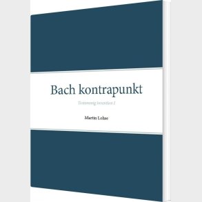 Bach Kontrapunkt - Martin Lohse - Bog