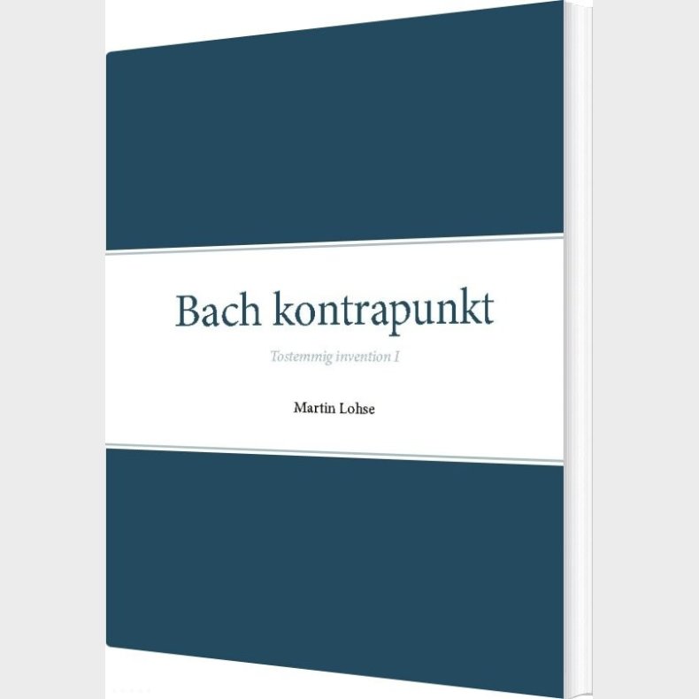 Bach Kontrapunkt - Martin Lohse - Bog