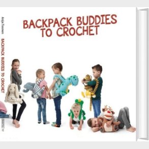 Backpack Buddies To Crochet - Anja Toonen - English Book