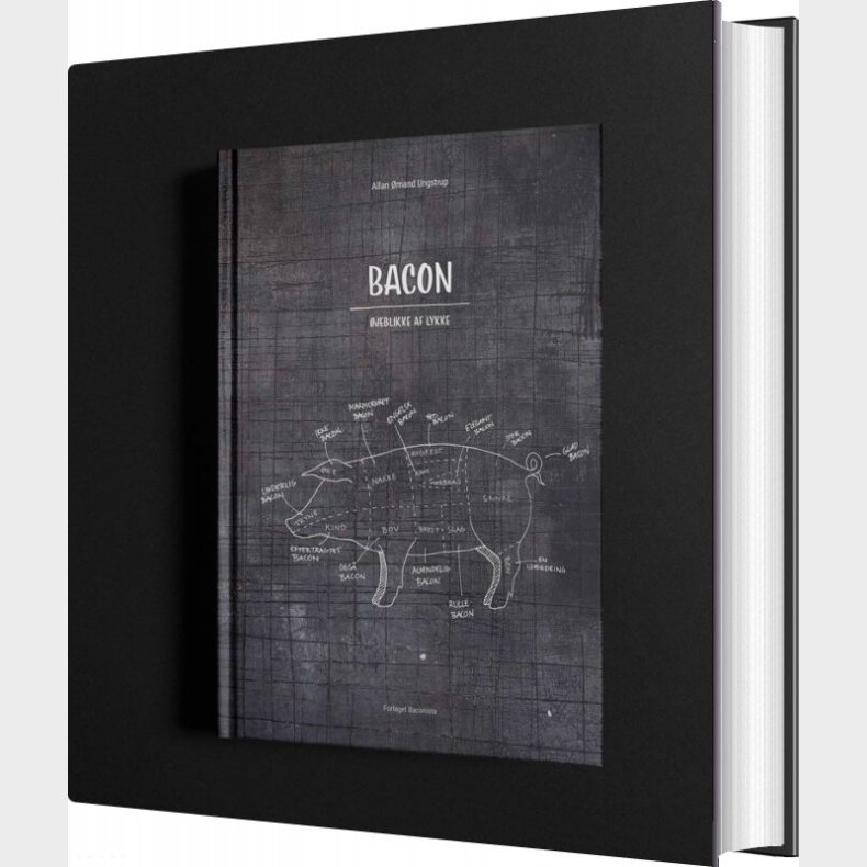 Bacon - �jeblikke Af Lykke - Allan �mand Ungstrup - Bog