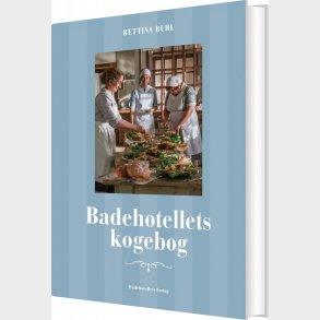 Badehotellets Kogebog - Bettina Buhl - Bog