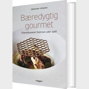 B�redygtig Gourmet - Gittemarie Johansen - Bog
