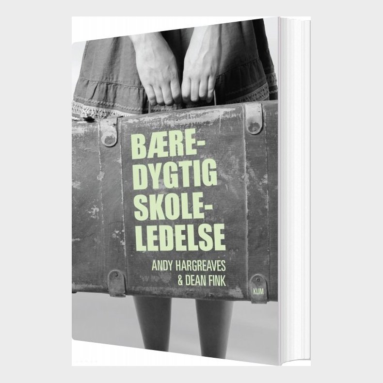 B�redygtig Skoleledelse - Andy Hargreaves - Bog