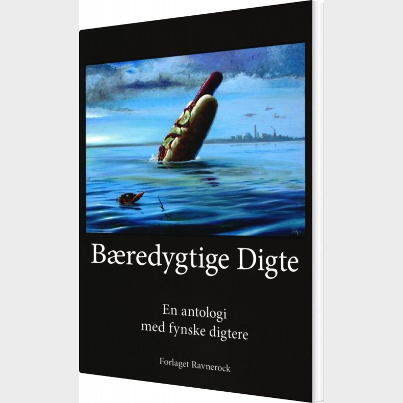 B�redygtige Digte - Antologi Med Fynske Digtere - Bog