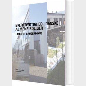 B�redygtighed I Danske Almene Boliger - Med Et Brugerfokus - Jan Johansson - Bog