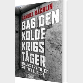 Bag Den Kolde Krigs T�ger, 2. Udgave - Samuel Rachlin - Bog