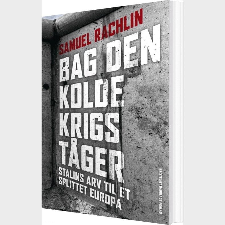 Bag Den Kolde Krigs T�ger, 2. Udgave - Samuel Rachlin - Bog
