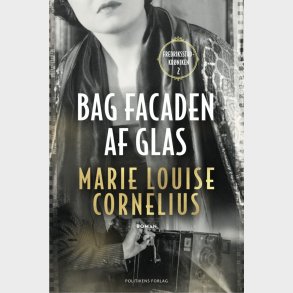 Bag Facaden Af Glas - Marie Louise Cornelius - Bog