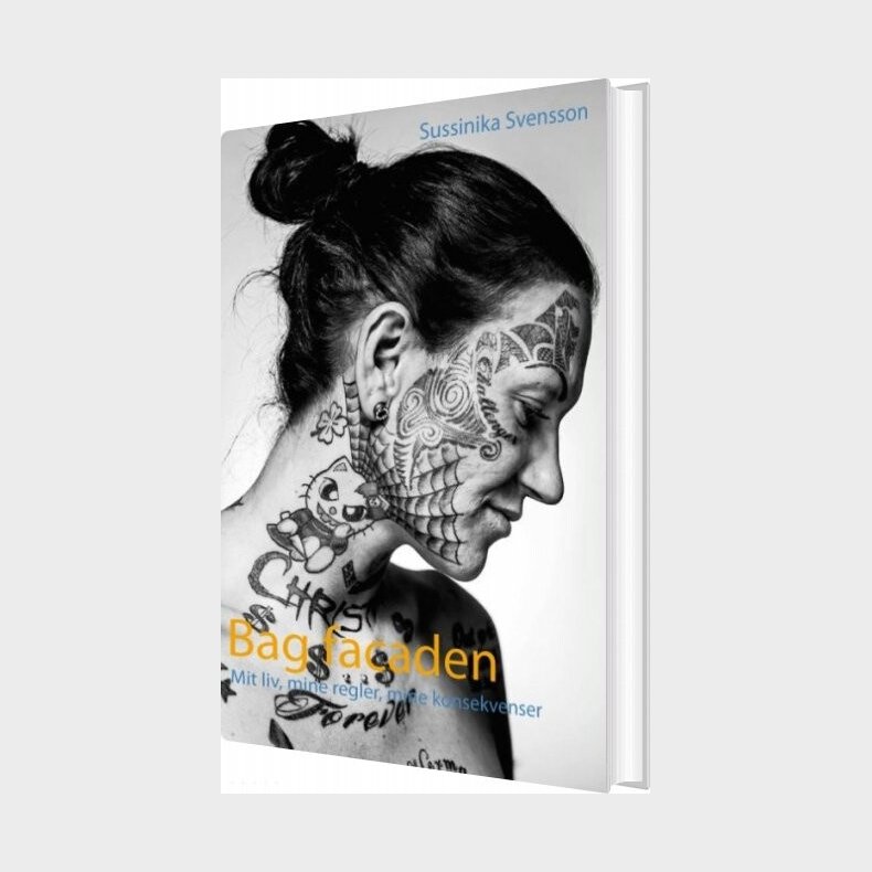 Bag Facaden - Sussinika Svensson - Bog
