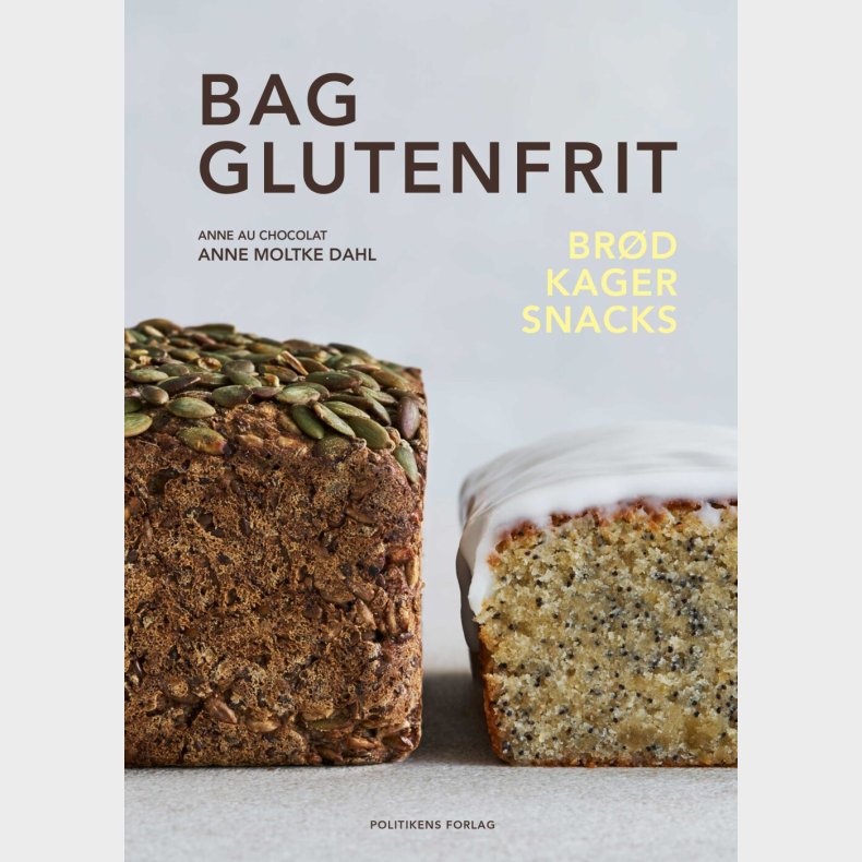 Bag Glutenfrit - Anne Moltke Dahl - Bog