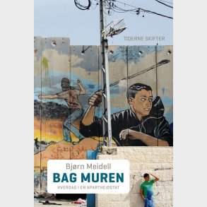 Bag Muren - Bj�rn Meidell - Bog