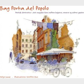 Bag Porta Del Popolo - Helge Kamp - Bog