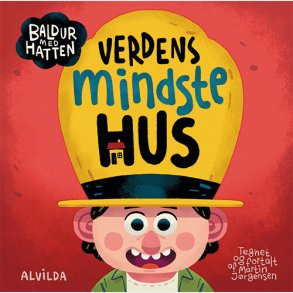 Baldur Med Hatten - Verdens Mindste Hus - Martin J�rgensen - Bog