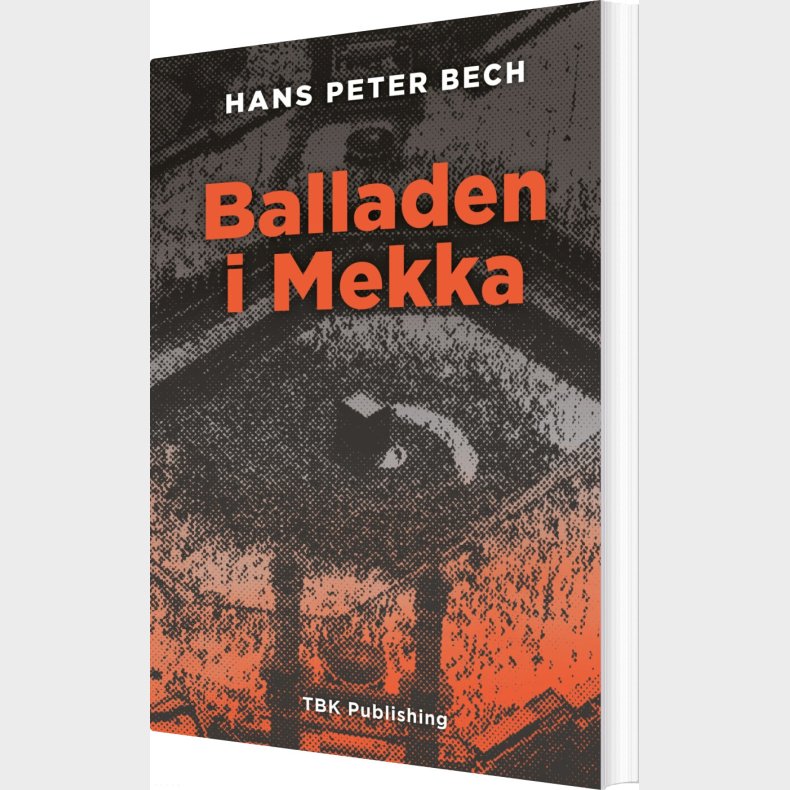 Balladen I Mekka - Hans Peter Bech - Bog
