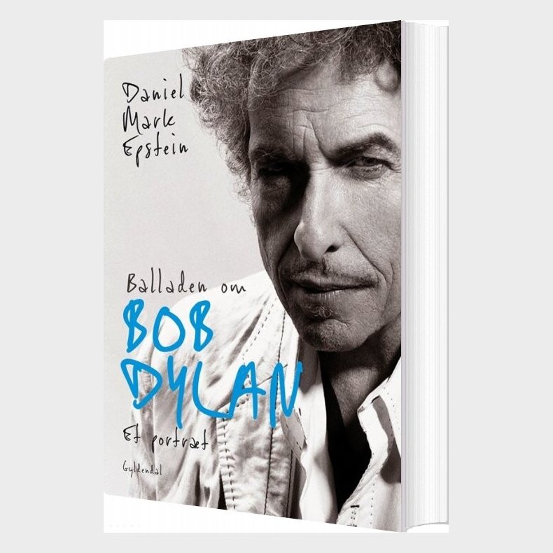 Balladen Om Bob Dylan - Daniel Mark Epstein - Bog