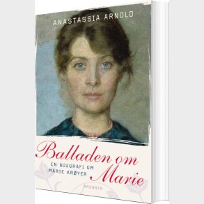 Balladen Om Marie - Anastassia Arnold - Bog