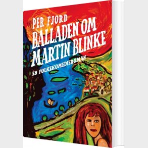 Balladen Om Martin Blinke - Per Fjord - Bog