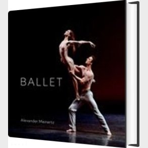 Ballet - Alexander Meinertz - Bog