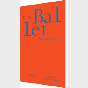 Ballet - Erik Aschengreen - Bog