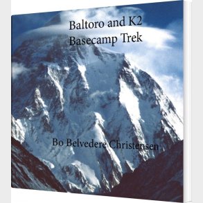 Baltoro And K2 Basecamp Trek - Bo Belvedere Christensen - English Book