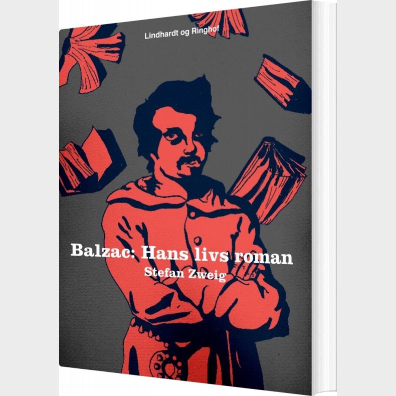 Balzac: Hans Livs Roman - Stefan Zweig - Bog