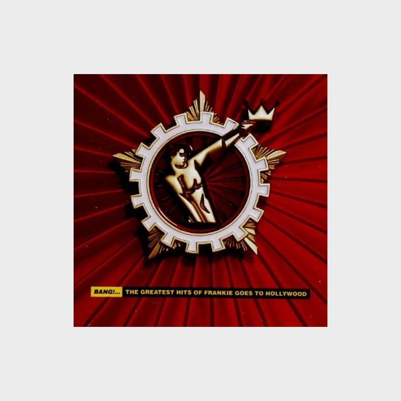 Frankie Goes To Hollywood - Bang! - The Greatest Hits Of Frankie Goes To Hollywood - CD