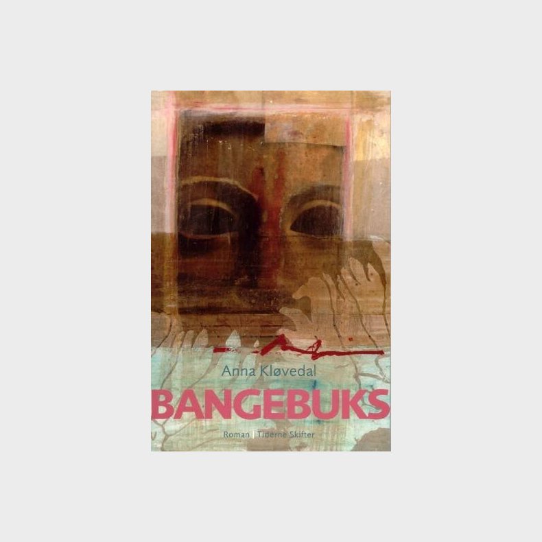 Bangebuks - Anna Kl�vedal - Bog